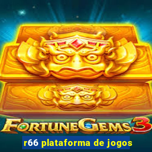 r66 plataforma de jogos